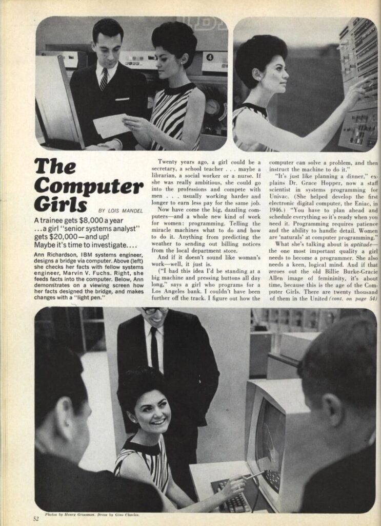 1967 年，《时尚 COSMO》杂志写了一篇叫《计算机女孩》的文章，里面说：「现在耀眼的大计算机来了，一起到来的还有女性的新职业：编程。」